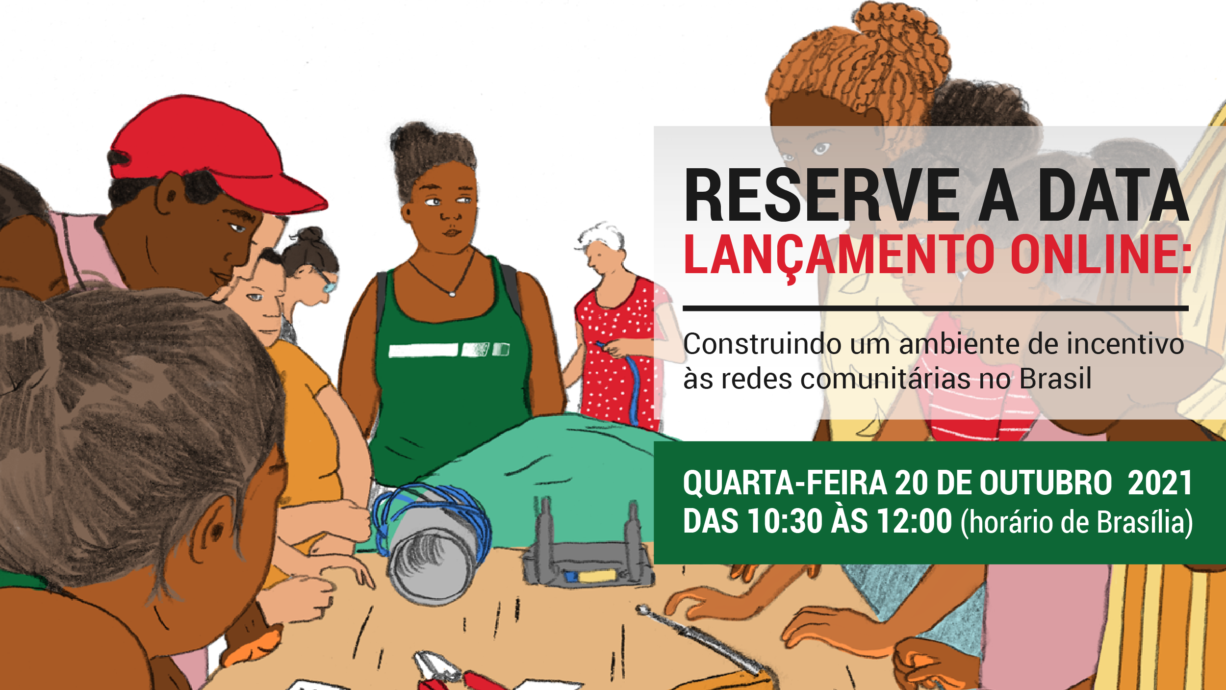 Lançamento online: Construindo um ambiente de incentivo às redes comunitárias no Brasil