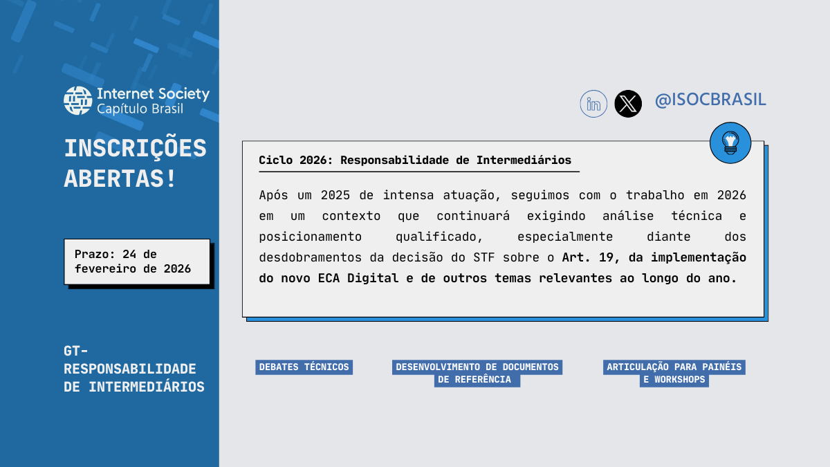 Inscrições Abertas: GT de Responsabilidade de Intermediários 2026
